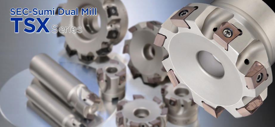 SEC-Sumi Dual Mill TSX Series - High-Efficient and High Precision Tangential Shoulder Milling Cutter
